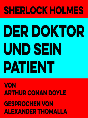 cover image of Der Doktor und sein Patient